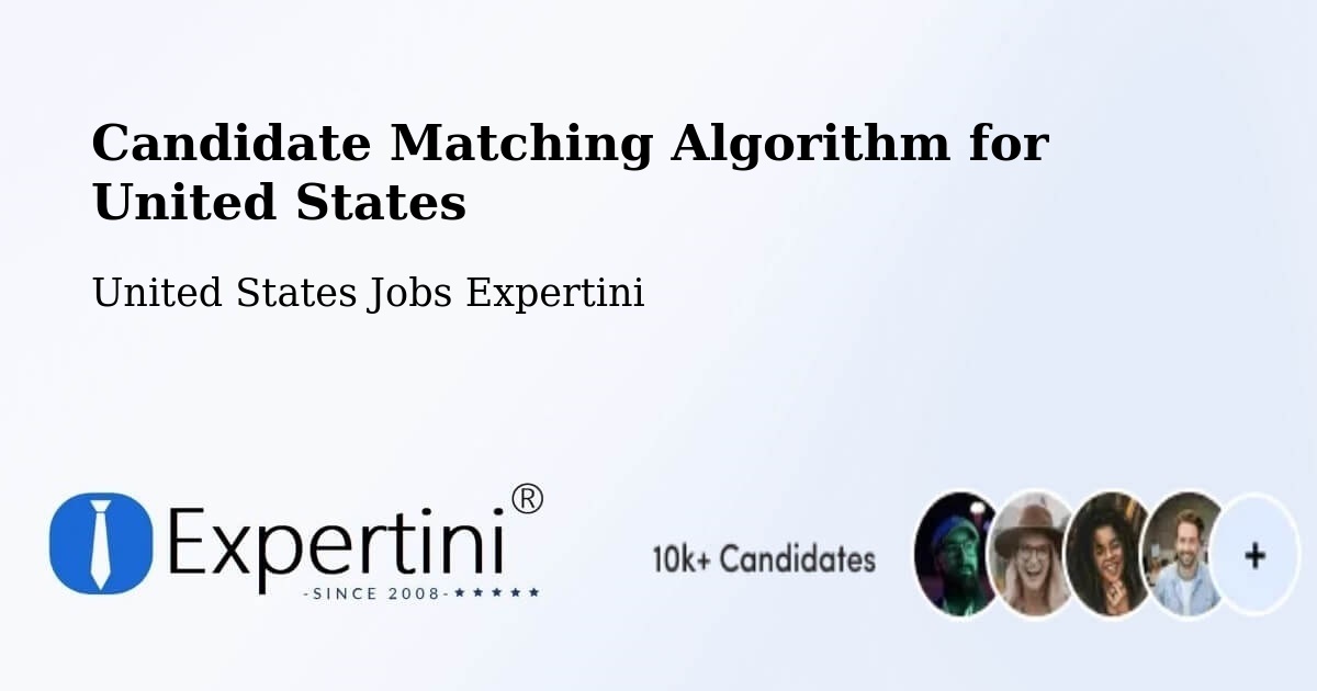 Candidate Matching Algorithm Overview – Short Pump - United States Jobs Expertini